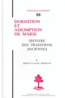 TH n°96 - Dormition et assomption de Marie - Histoire des traditions anciennes, histoire des traditions anciennes