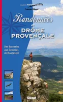Randonnées en Drôme provençale, Des Baronnies aux Dentelles de Montmirail