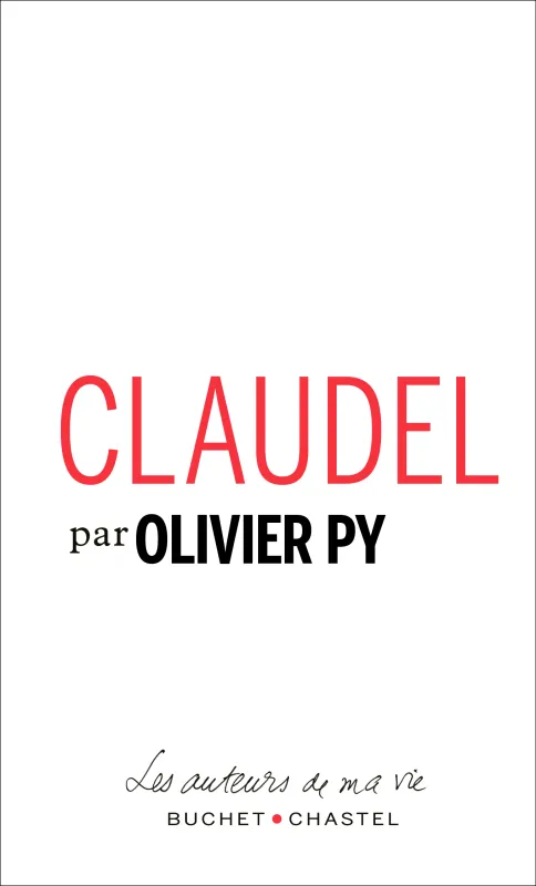 Livres Littérature et Essais littéraires Romans contemporains Francophones Claudel Paul Claudel