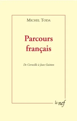 Parcours français, de Corneille à Jean Guitton