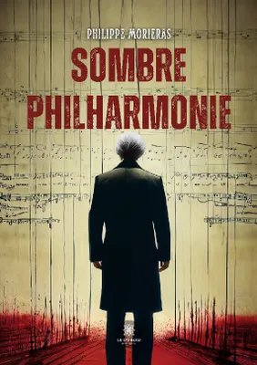 Sombre philharmonie