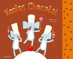 Le monde animaginaire, Koalas chocolat