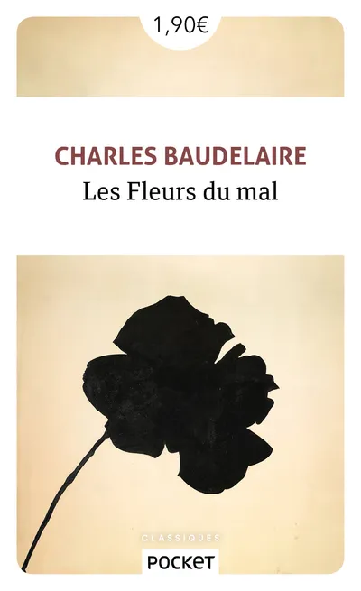 Livres Littérature et Essais littéraires Poésie Les Fleurs du mal Charles Baudelaire