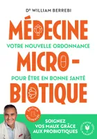 Médecine microbiotique, Edition augmentée