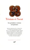 Tristan et Yseut / les premières versions européennes, Les premières versions européennes