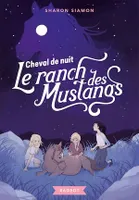 Le ranch des mustangs  - Cheval de nuit
