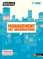 Management des organisations 1ère STMG - Livre + Licence élève (Pochette Réflexe) - 2016