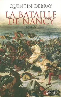 La bataille de Nancy, roman
