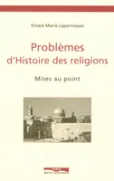 Problemes d'histoire des religions - Mises au point