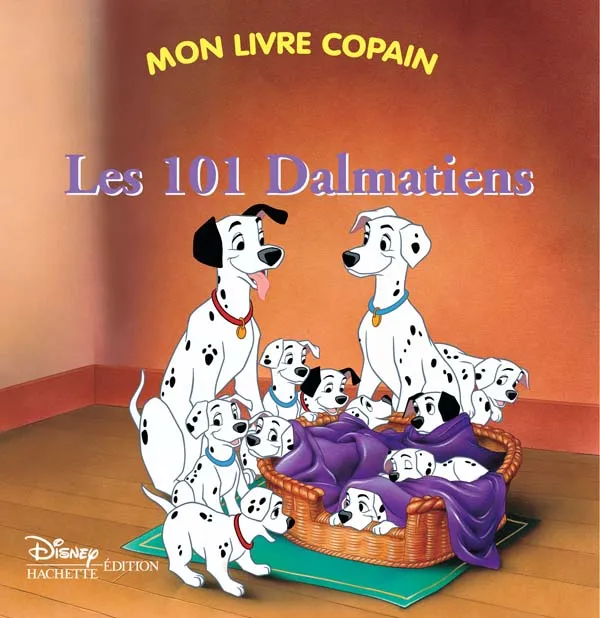 Les 101 Dalmatiens, MON LIVRE-COPAIN Walt Disney