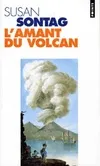 L'amant du volcan, roman