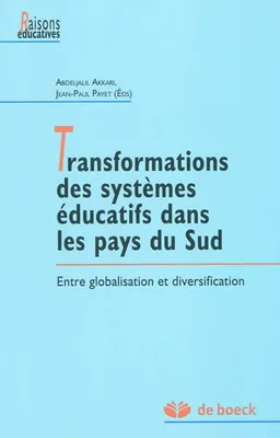 Transformations des systèmes éducatifs dans les pays du Sud, Entre globalisation et diversification