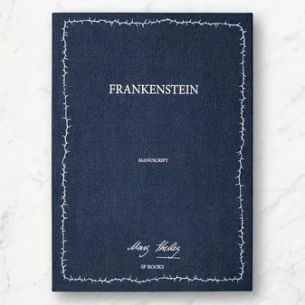 Frankenstein, (Le manuscrit original de Mary Shelley)