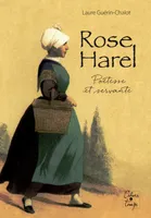 Rose Harel, Poétesse et servante