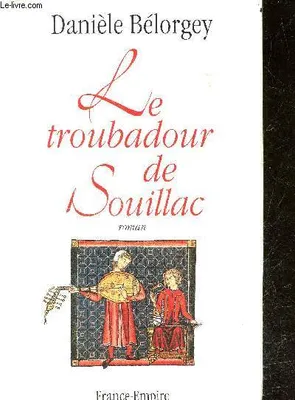 Le troubadour de Souillac, roman