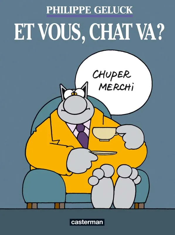 Livres BD BD adultes Collection Le chat, 12, Et vous, Chat va ? - Petit format, MINI ALBUM Philippe Geluck