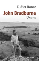 John Bradburne, une vie
