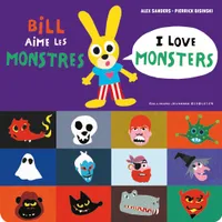 J'apprends l'anglais avec Bill !, Bill aime les monstres / I love monsters