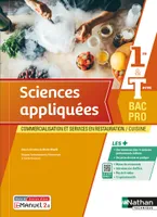 Sciences appliquées - 1re et Term Bac Pro Cuisine Bac Pro CSR - Livre + Licence élève 2022