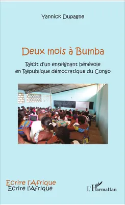 Deux mois à Bumba, Récit d'un enseignant bénévole en République démocratique du Congo