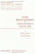 Guide bibliographique de linguistique française