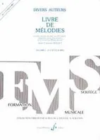 Livre De Melodies Volume 1