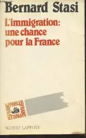 L'immigration: une chance pour la France