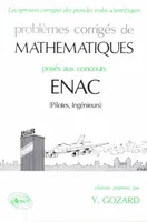 Mathématiques ENAC (Pilotes, Ingénieurs) - 1984-1990, solutions proposées