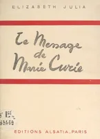 Le message de Marie Curie