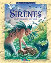 Sirènes et autres dames des eaux, et autres dames des eaux