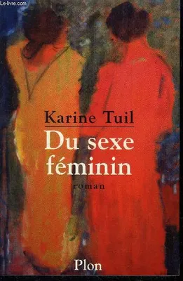 Du sexe féminin, roman