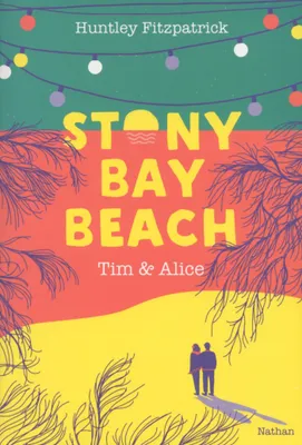 Stony Bay Beach - Tim & Alice - Dès 14 ans