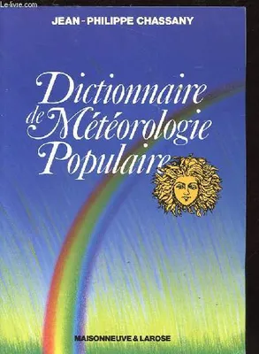 Dictionnaire de m√å√Ñ√•¬©t√å√Ñ√•¬©orologie populaire