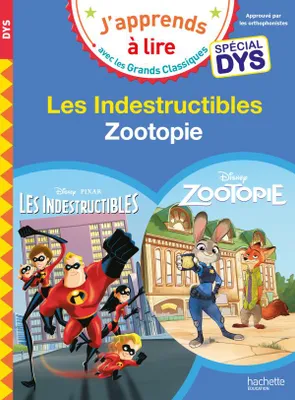 J'apprends à lire avec les grands classiques, Disney - Zootopie / Les indestructibles Spécial DYS (dyslexie)