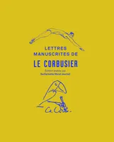 Lettres manuscrites de Le Corbusier