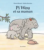 Pi Wou et sa maman