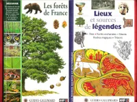 Les Forêts De France / Lieux et Sources de Légendes : Fées - Forêts Enchantées - Géants - roches Magiques - Trésors