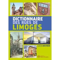 Dictionnaire des rues de Limoges
