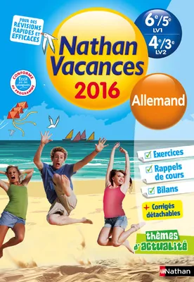 Cahier de Vacances 2016 Collège Monomatière Allemand LV1 6e - 5e / LV2 4e - 3e