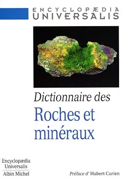 Dictionnaire des roches et minéraux, pétrologie et minéralogie