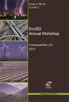 EcoSD Annual Workshop, Consequential LCA - 2013