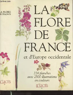 La Flore de France et d'Europe occidentale