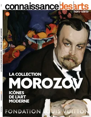 La collection Morozov, icônes de l'art moderne
