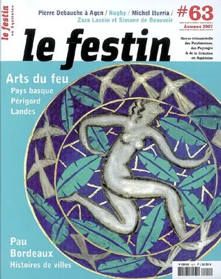 Revue Le Festin #63, Arts du feu : Pays basque, Périgord, Landes