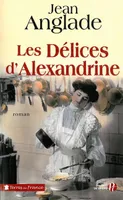 Les délices d'Alexandrine, roman