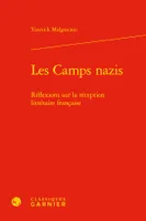 Les Camps nazis, Réflexions sur la réception littéraire française