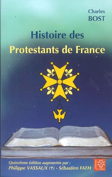 Histoire des protestants de France Charles Bost