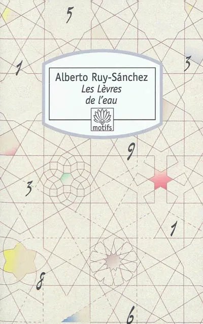 Les Lèvres de l'eau, roman Alberto Ruy Sanchez