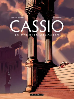Cassio - tome 1 - Le premier assassin