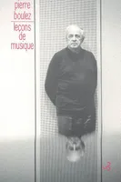 Points de repère., 3, Leçons de musique - Points de repère tome III, deux décennies d'enseignement au Collège de France (1976-1995)